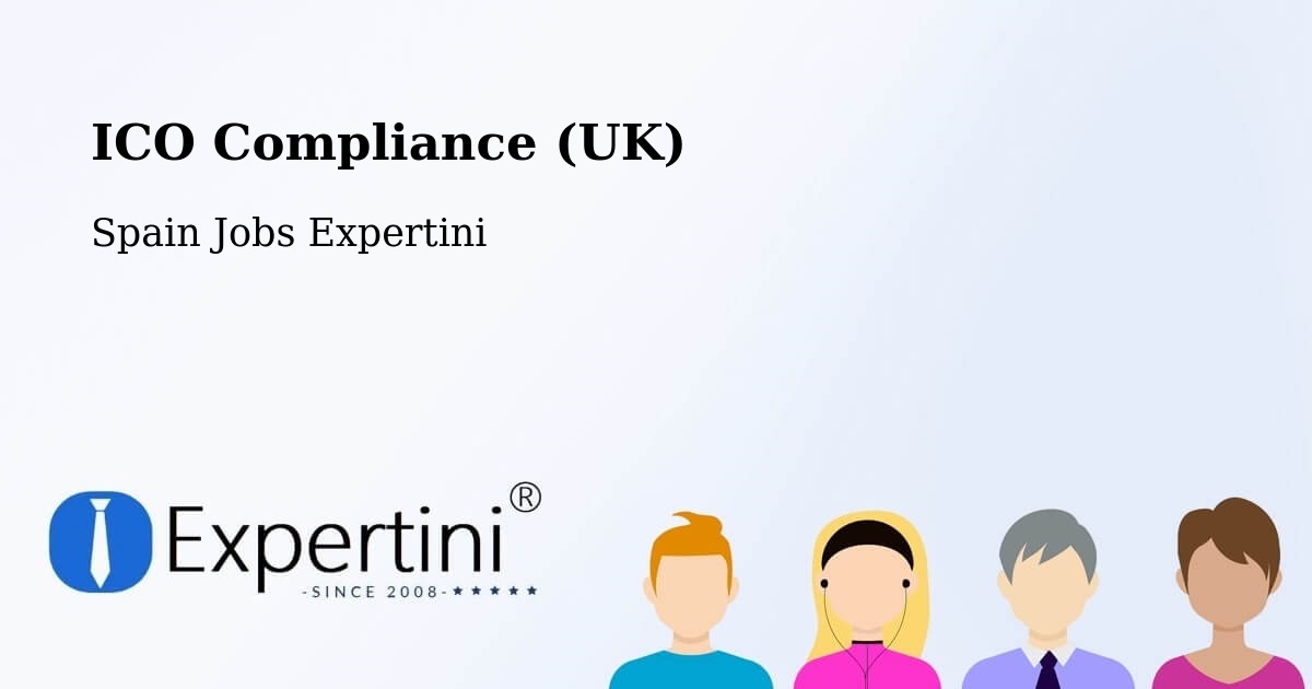 UK Data Protection & ICO Compliance – Malva - Spain Jobs Expertini