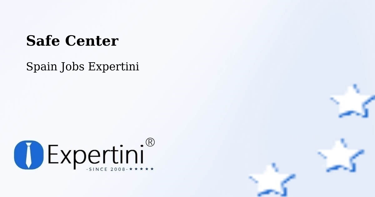 Safety Center – Malva - Spain Jobs Expertini